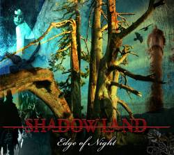 Shadowland : Edge of Night